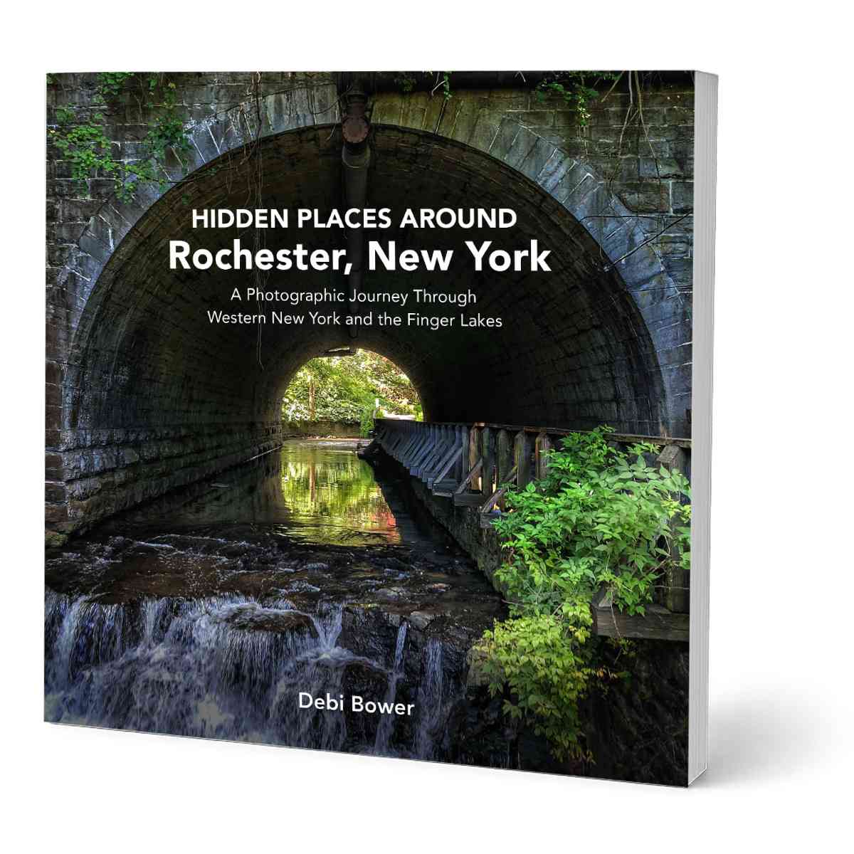Hidden Places Around Rochester photo book cover