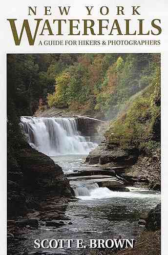 New York Waterfalls - A Guide for Hikers and Photographers