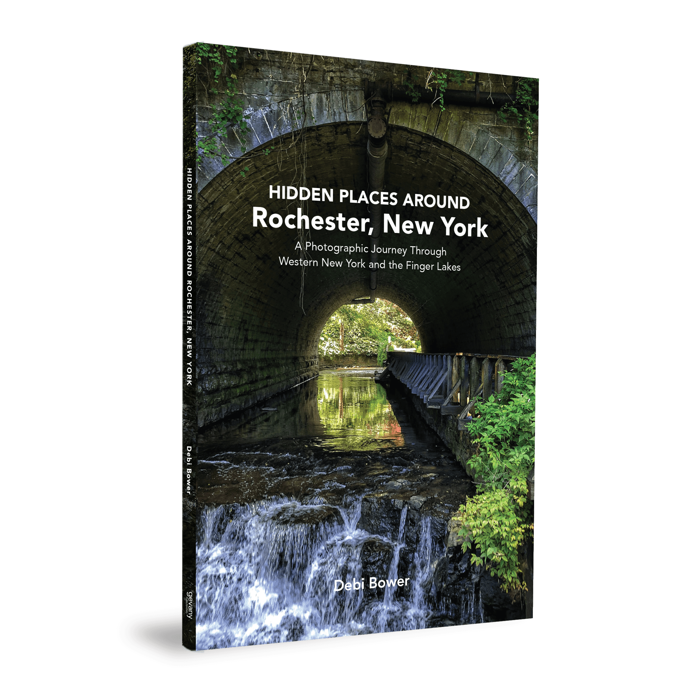 Hidden Places Around Rochester photo book
